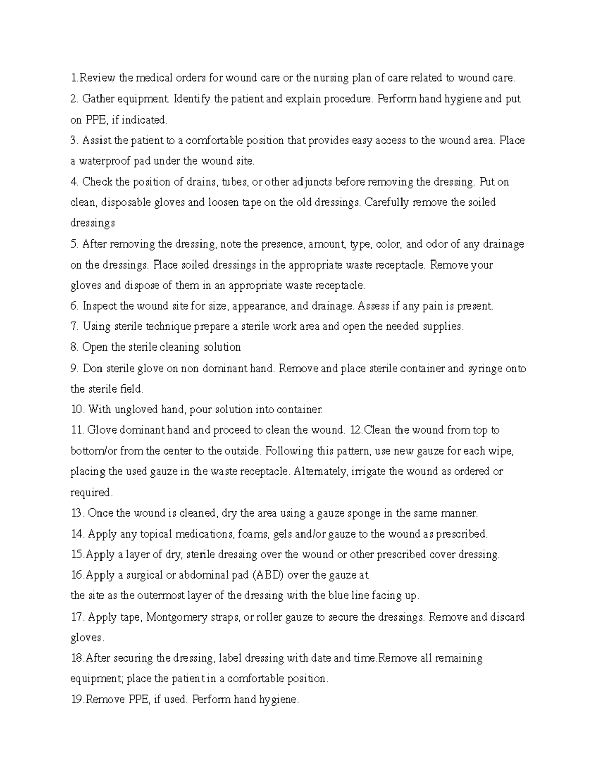 Wound dsg - Lol - 1 the medical orders for wound care or the nursing ...