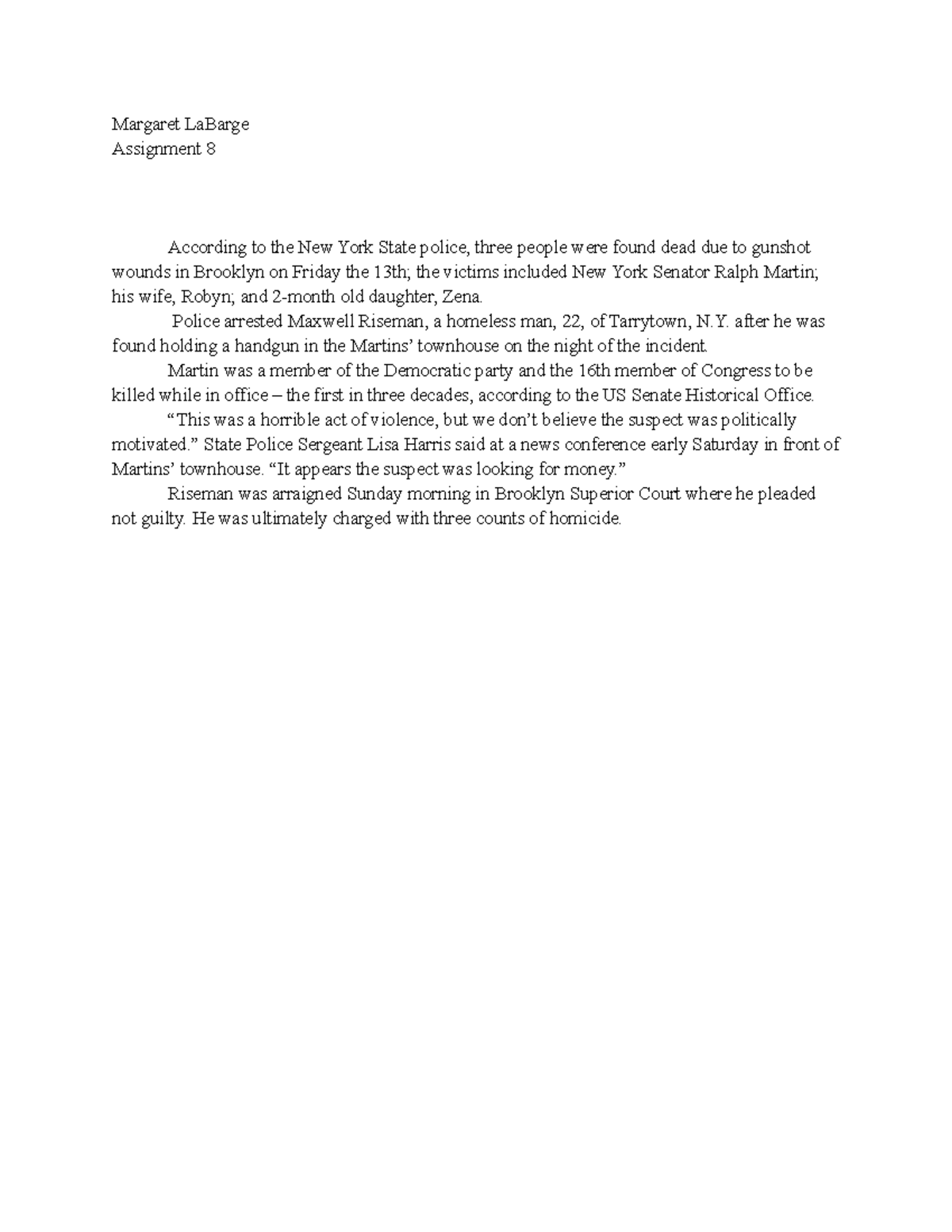 Assignment 8 COM CO 101 Margaret LaBarge Assignment 8 According to