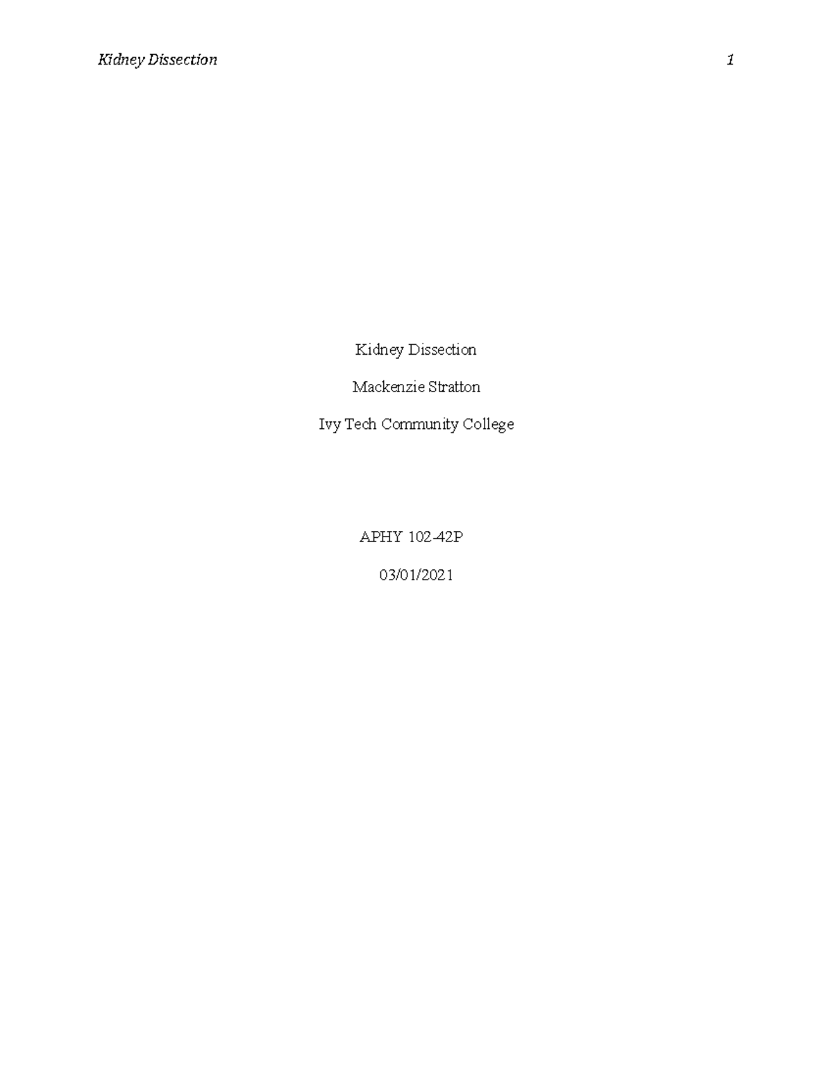 Kidney Dissection Kidney Dissection Mackenzie Stratton Ivy Tech