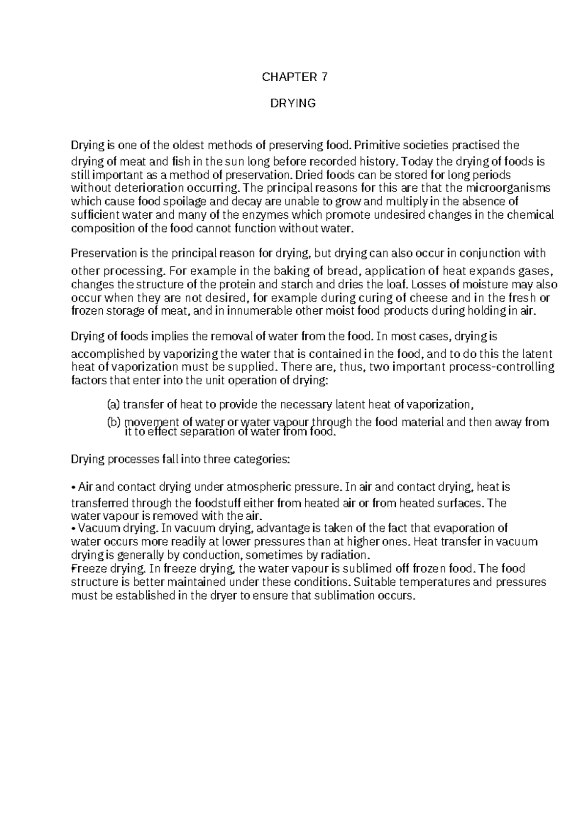 Unitops Ch 7 - CHAPTER 7 DRYING Drying is one of the oldest methods of ...