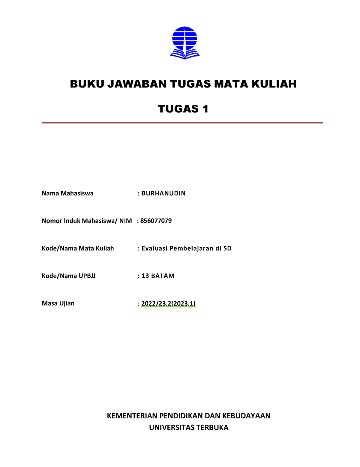 Tugas 1 Evaluasi Pembelajaran Di Sd - BUKU JAWABAN TUGAS MATA KULIAH ...