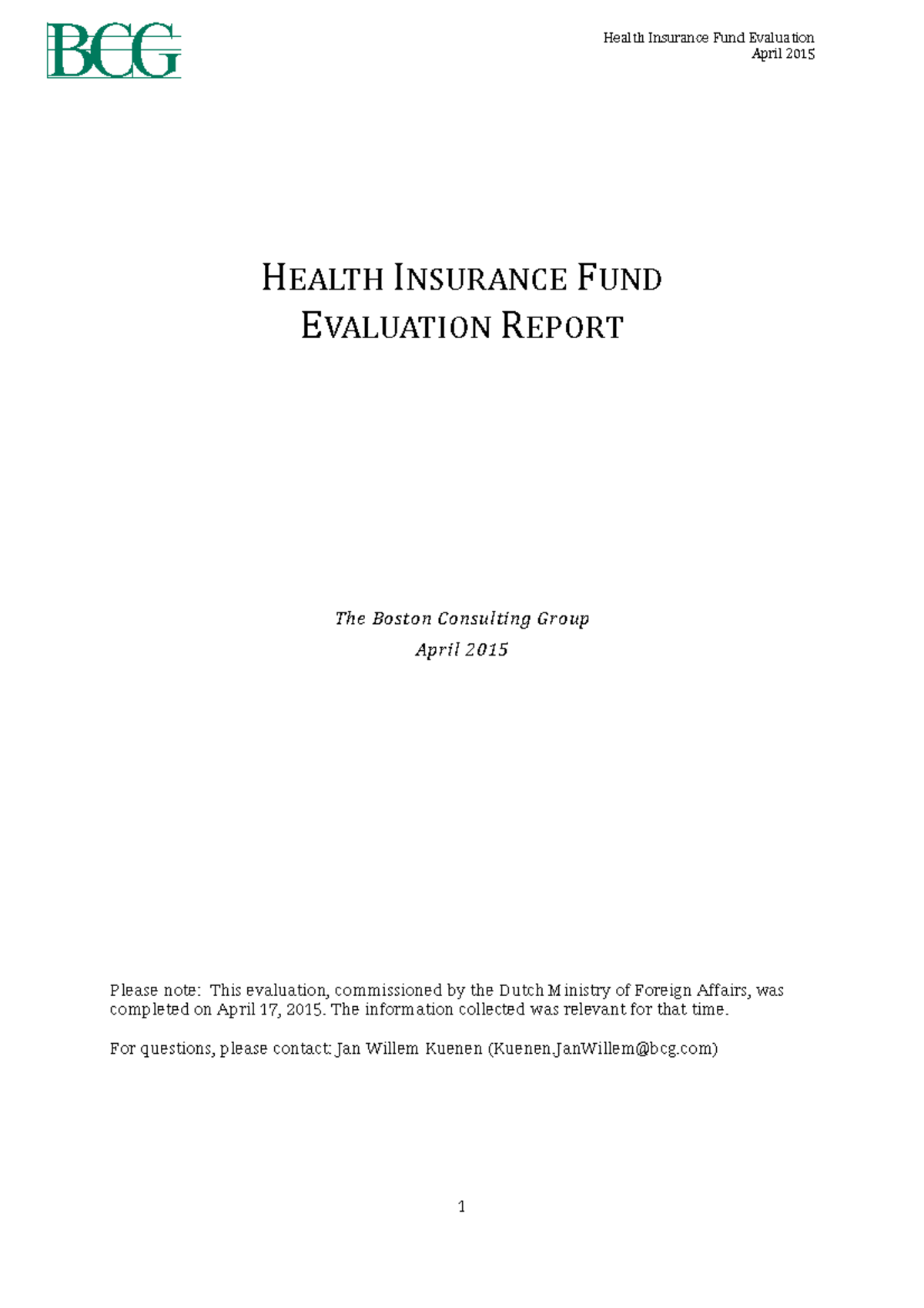 BHOS+3 - April 2015 HEALTH INSURANCE FUND EVALUATION REPORT The Boston ...