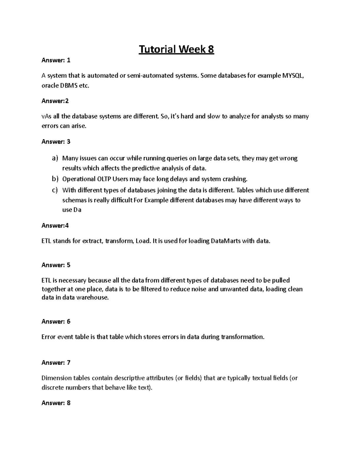 Week 8 - Week8 Tutorial Work - Tutorial Week 8 Answer: 1 A System That ...