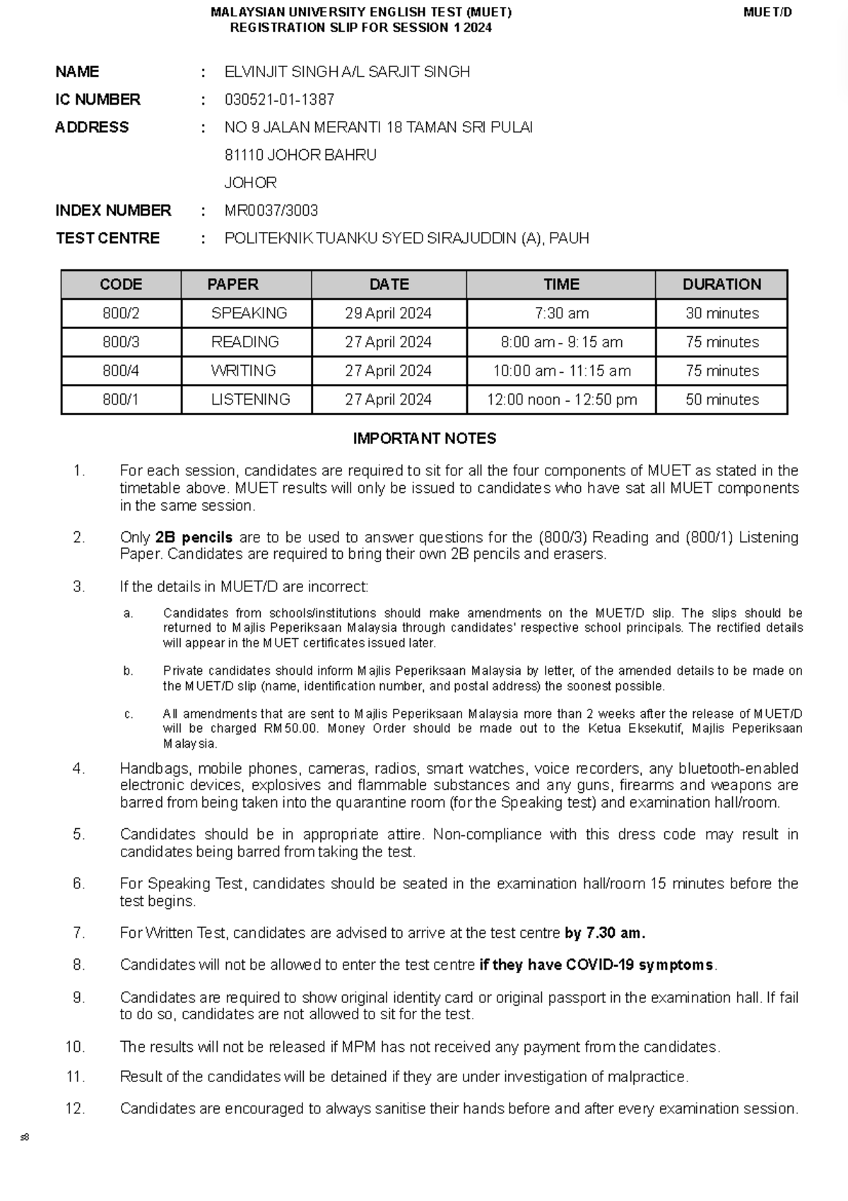 MUET eee MALAYSIAN UNIVERSITY ENGLISH TEST (MUET) REGISTRATION SLIP