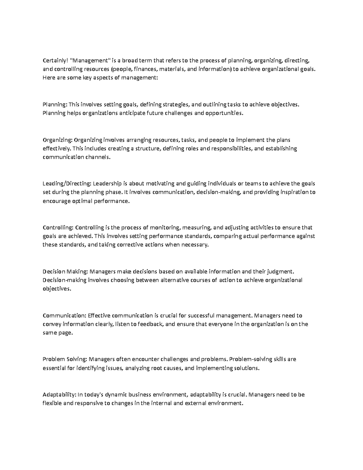 Certainly - Here are some key aspects of management: Planning: This ...