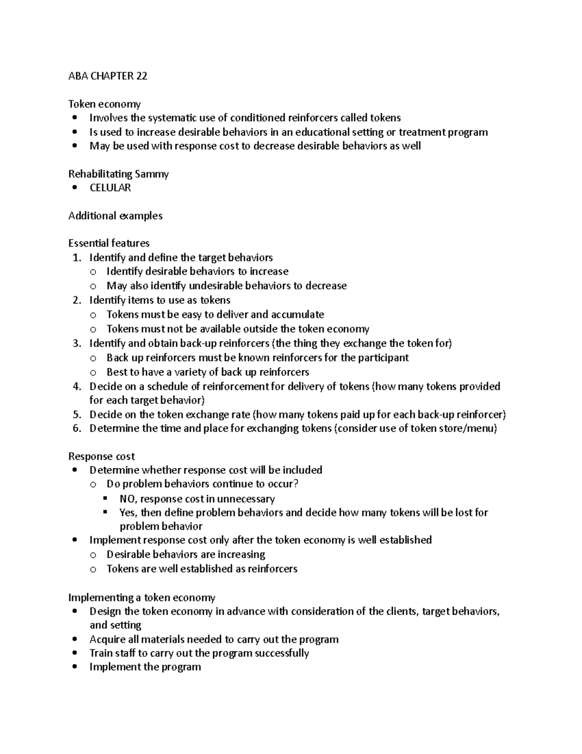 Intro to ABA Chapter 22 - ABA CHAPTER 22 Token economy Involves the ...