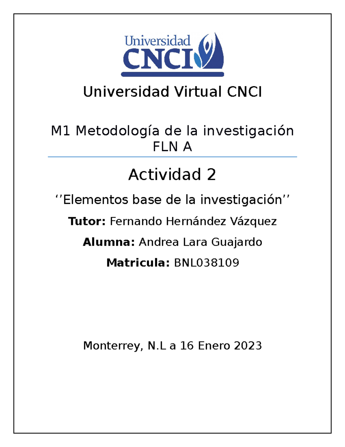 Actividad 2 Metodologia De La Investigacion - Universidad Virtual CNCI ...