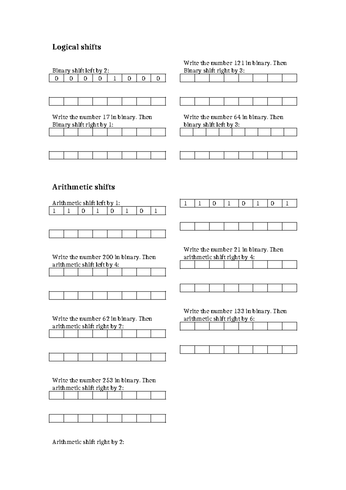 Binary-shifts - Assignement - Logical shifts Binary shift left by 2: 0 ...