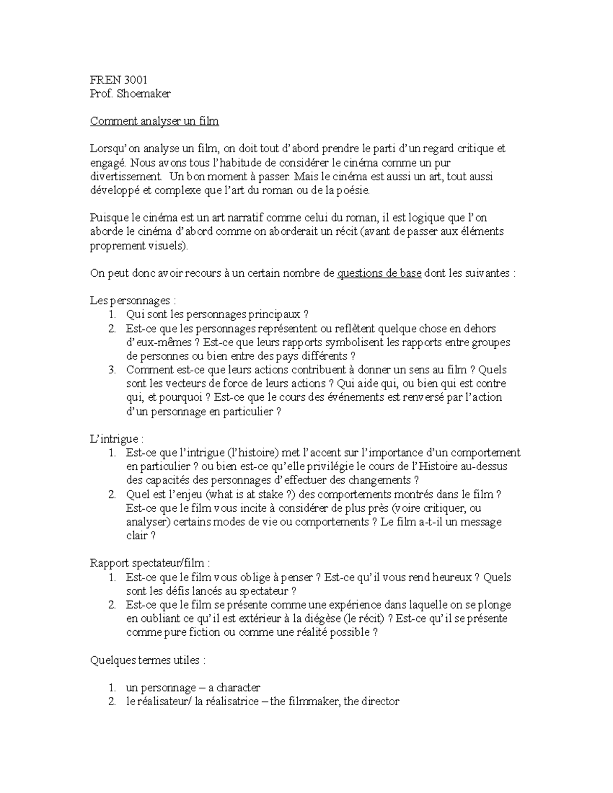 Comment analyser un film(1) FREN 3001 Prof. Shoemaker Comment analyser un film Lorsqu’on
