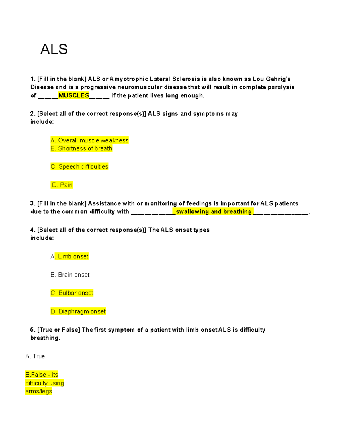 ASL summary!!!!! ALS 1. [Fill in the blank] ALS or Amyotrophic