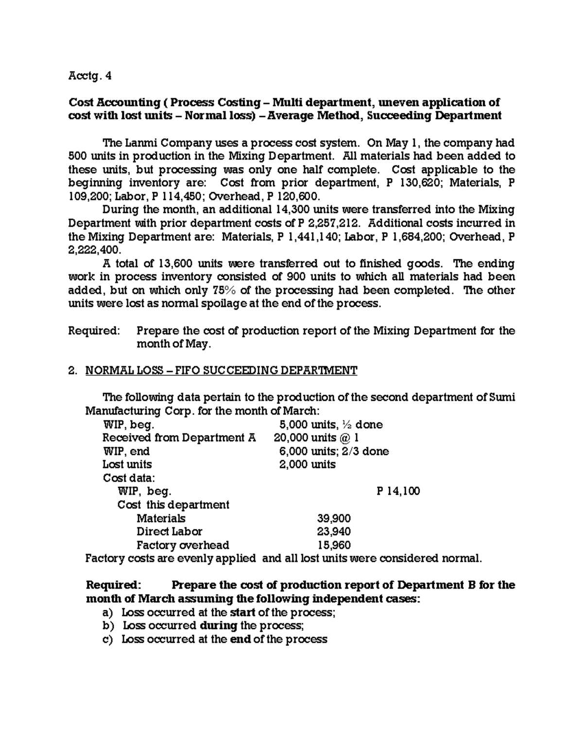 Acctg 4 Cost Accounting And Control Problem Exercise Lost Units Average Method Succeeding 4970