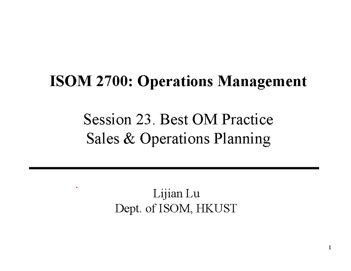 Session 23-Best OM Practice - ISOM 2700: Operations Management Session ...