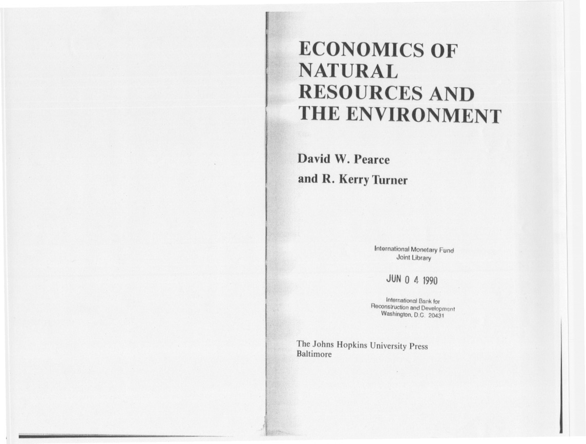 Pearce D Turner K 1990 Econ Nat Res Enviro Chap 4 Chap 5 Chap 8 - B.A ...