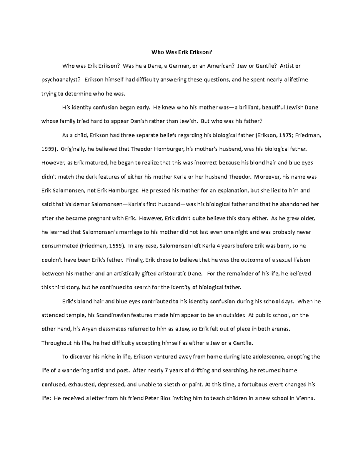 Who Was Erik Erikson lecture notes Who Was Erik Erikson? Who was