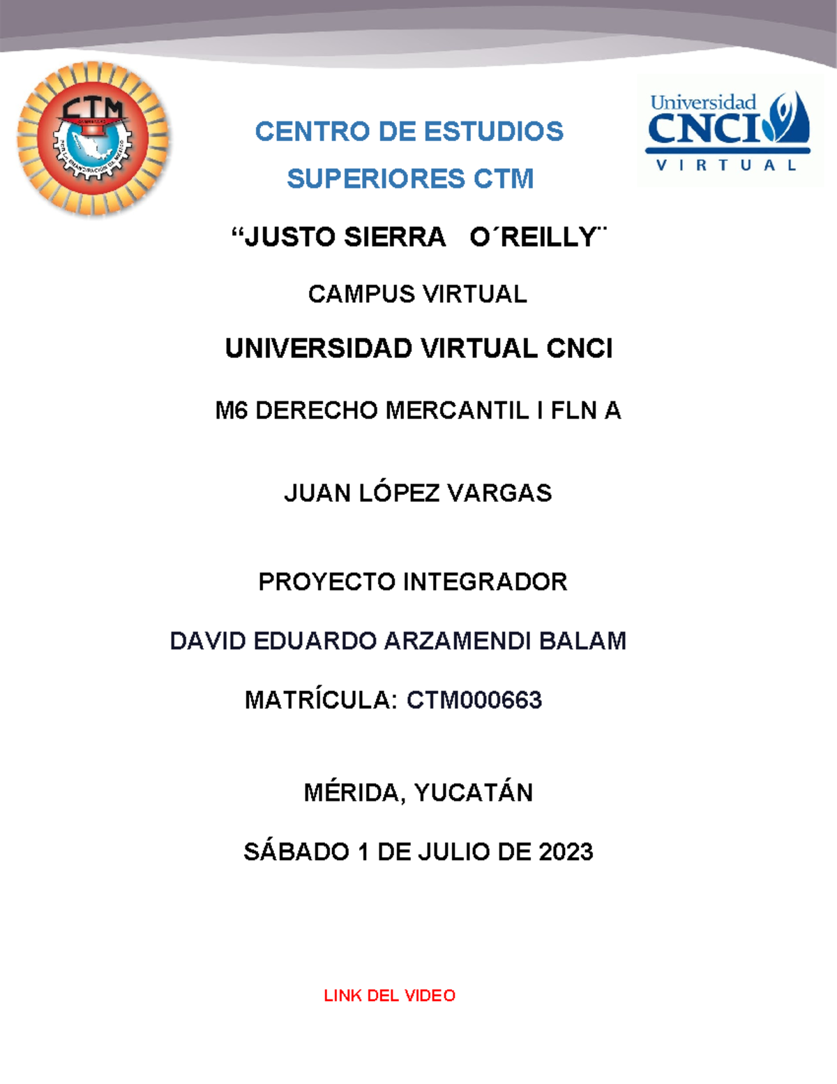 M Derecho Mercantil I Fln A Proyecto Integrador Centro De Estudios Superiores Ctm Justo