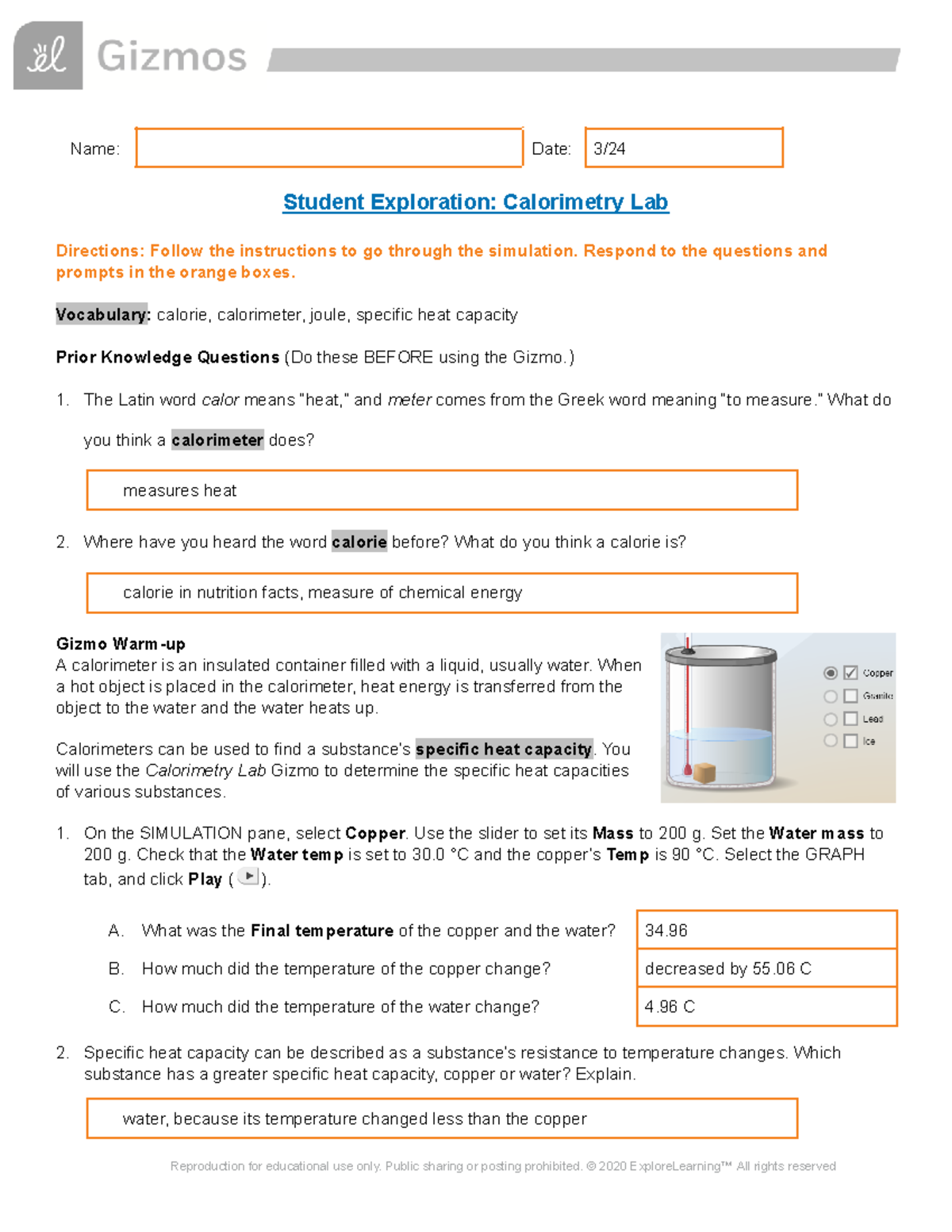Calorimetry Gizmo Name Date 3/ Student Exploration Calorimetry Lab Directions Follow the