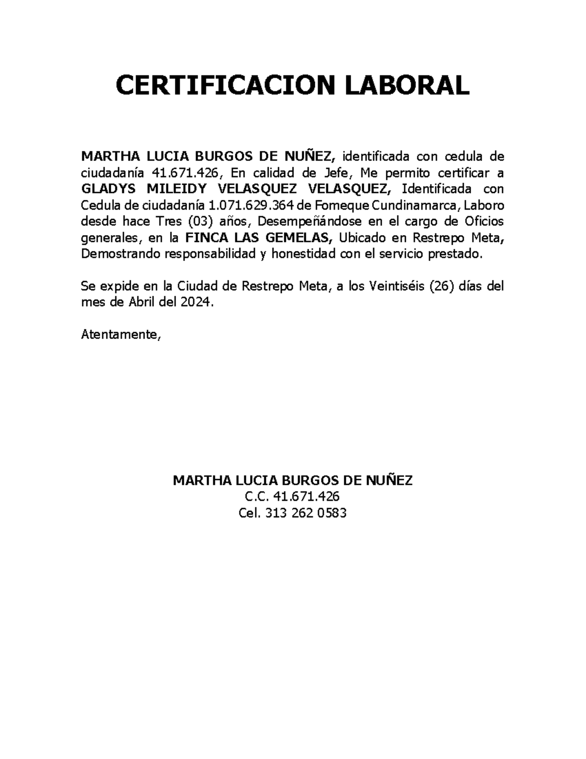 Certificacion Laboral 1 - CERTIFICACION LABORAL MARTHA LUCIA BURGOS DE ...