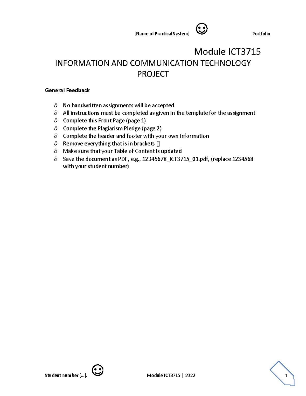 Assignment 1 General Feedback - Student number [...]. Module ICT3715 ...