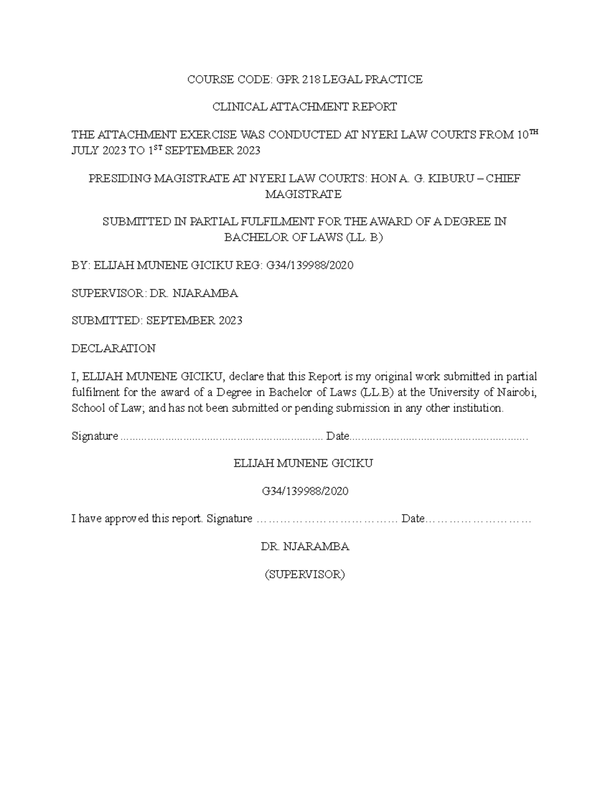 Judicial attachment COURSE CODE GPR 218 LEGAL PRACTICE CLINICAL