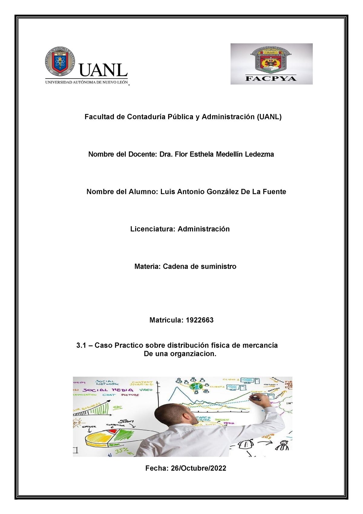 Evidencia. 3.1 Caso Pr Ctico Sobre Distribuci N F Sica De Mercanc A De ...