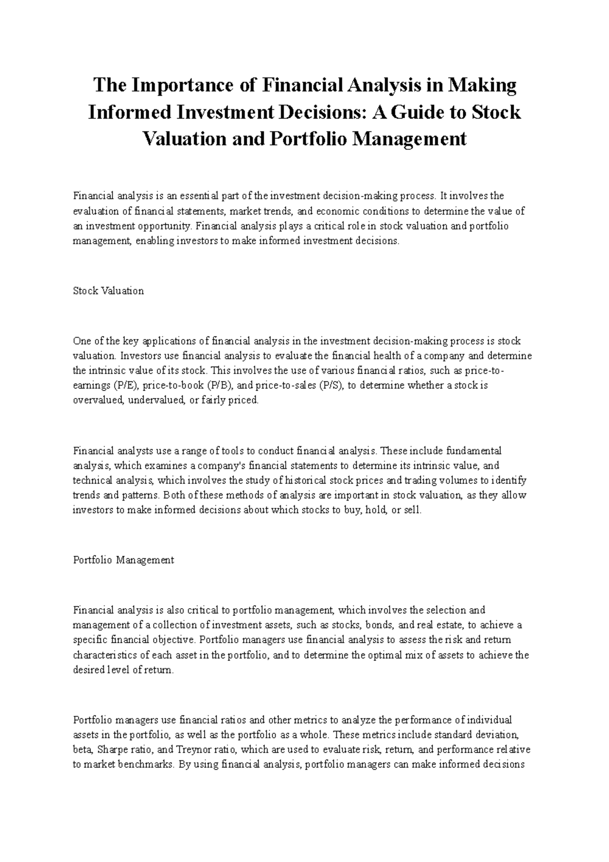 The Importance of Financial Analysis in Making Informed Investment Decisions It involves the