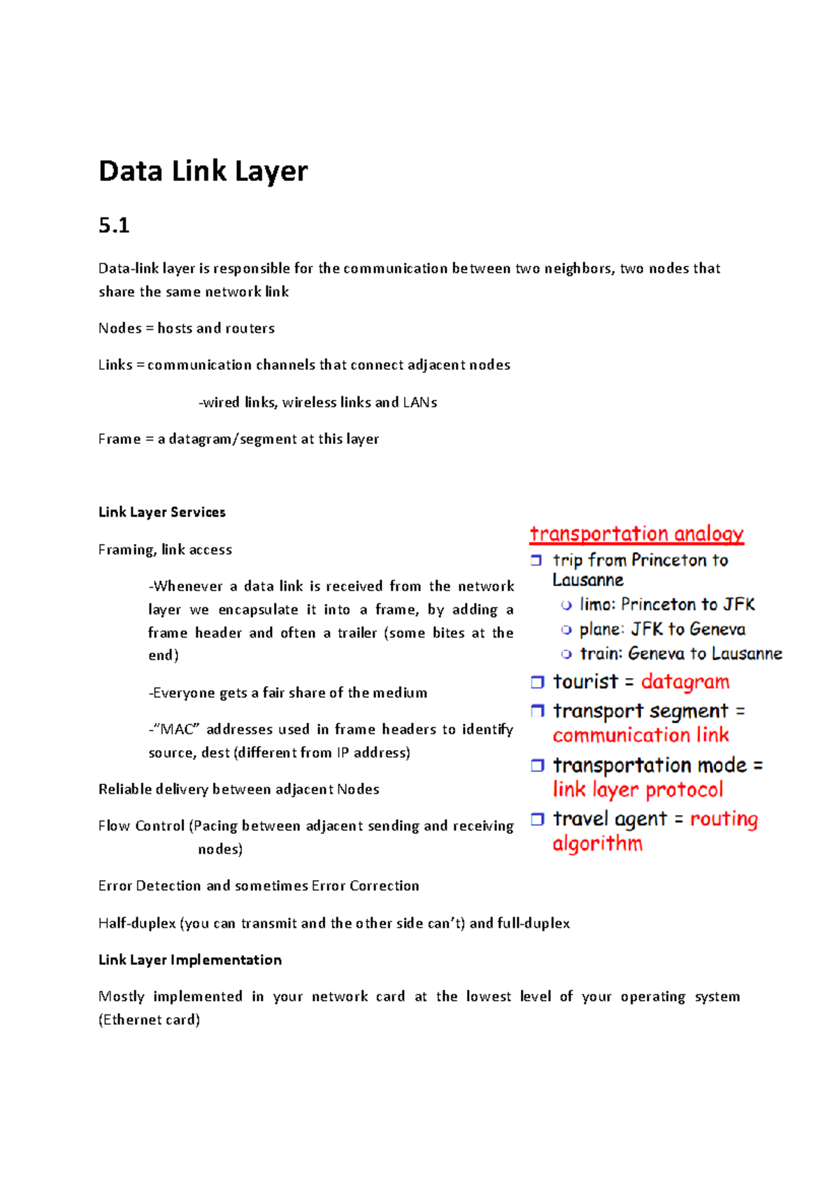 Summary Computer Networks H5 Data Link Layer 5. Datalink layer is