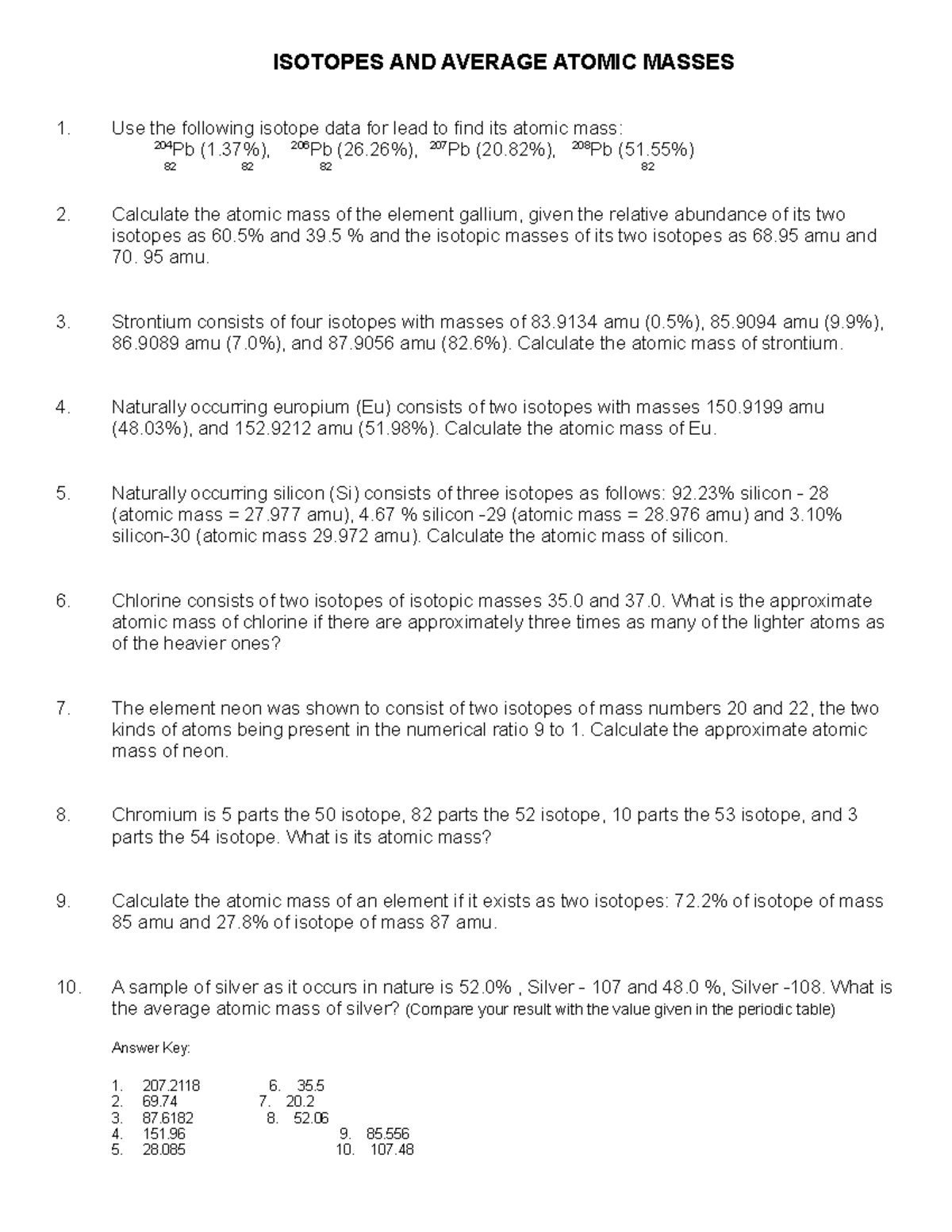 Isotopes AND Atomic Masses - ISOTOPES AND AVERAGE ATOMIC MASSES 1. Use ...