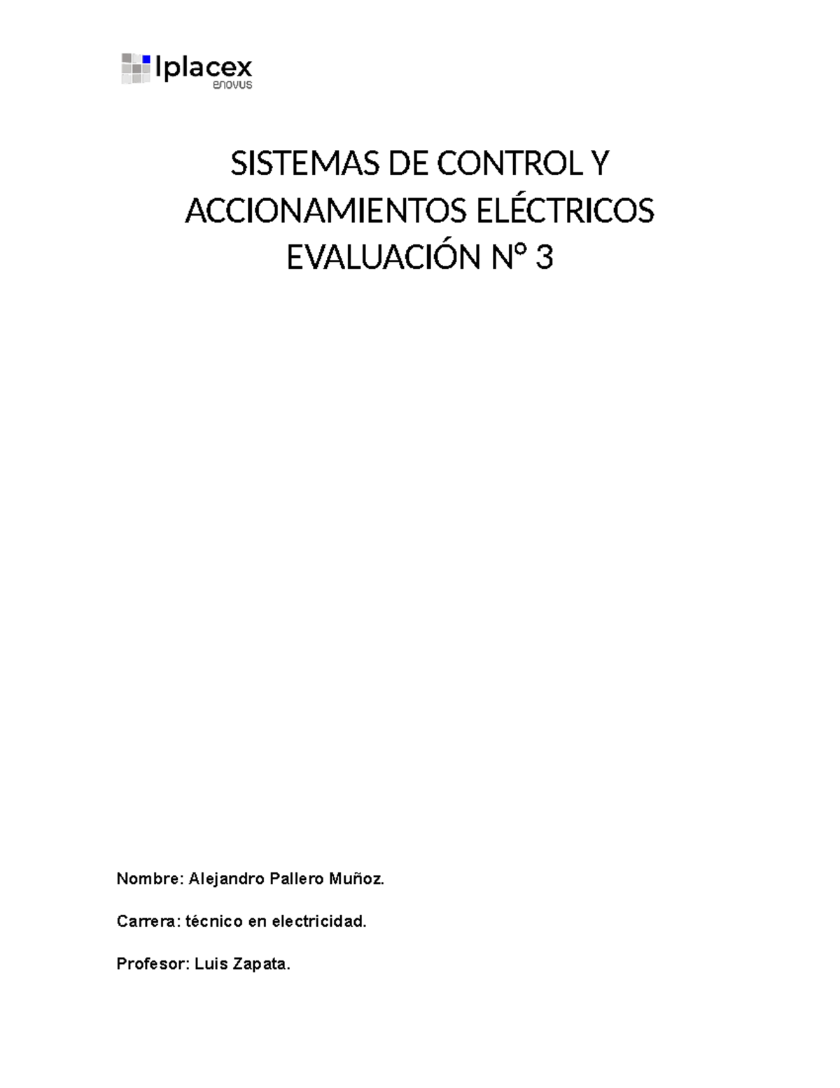 EV.3 Sistemas DE Acontro Y Accionamiento - SISTEMAS DE CONTROL Y ...