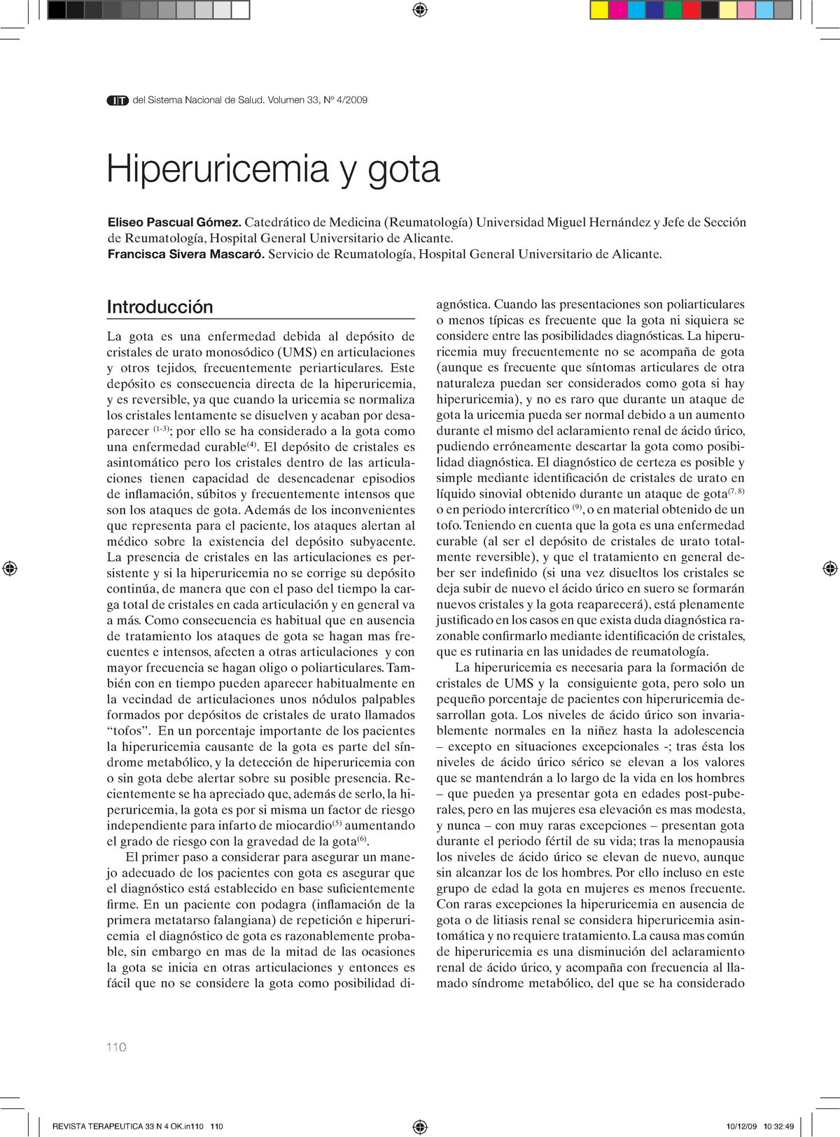 Hiperuricemia y gota - Lecture notes 1-3 - 110 Introducción La gota es ...