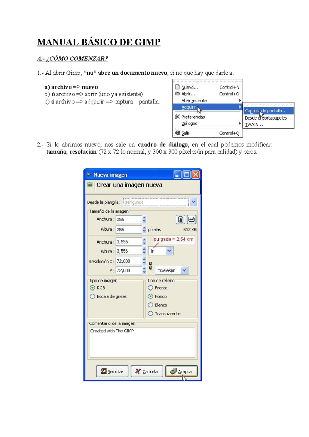 Manual básico de GIMP (Artículo) MANUAL BÁSICO DE GIMP A. ¿CÓMO