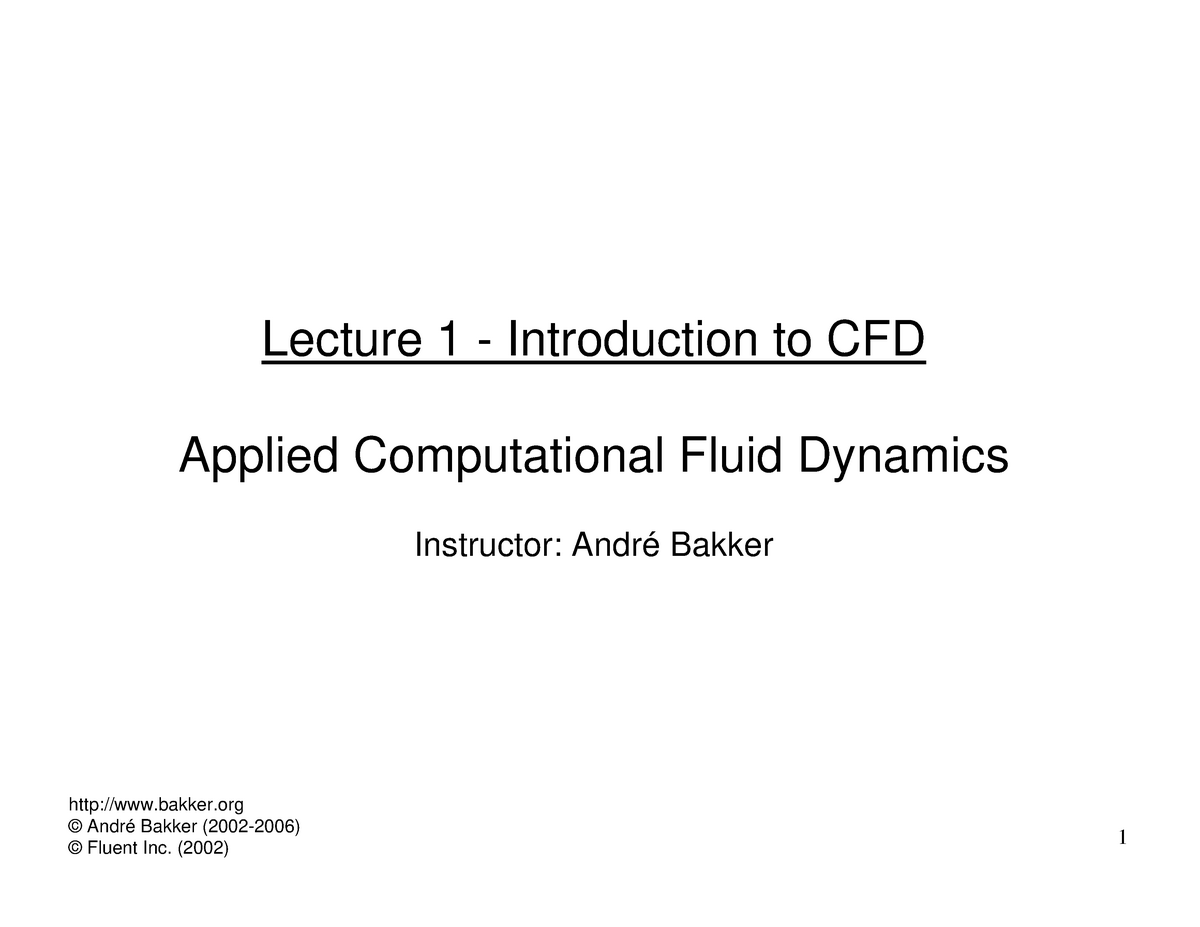 01-intro - Lecture Notes 5 - 1 Lecture 1 - Introduction To CFD Applied ...