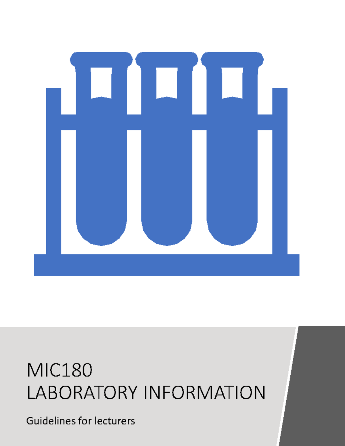 MIC180 Laboratory Guideline MIC LABORATORY INFORMATION Guidelines