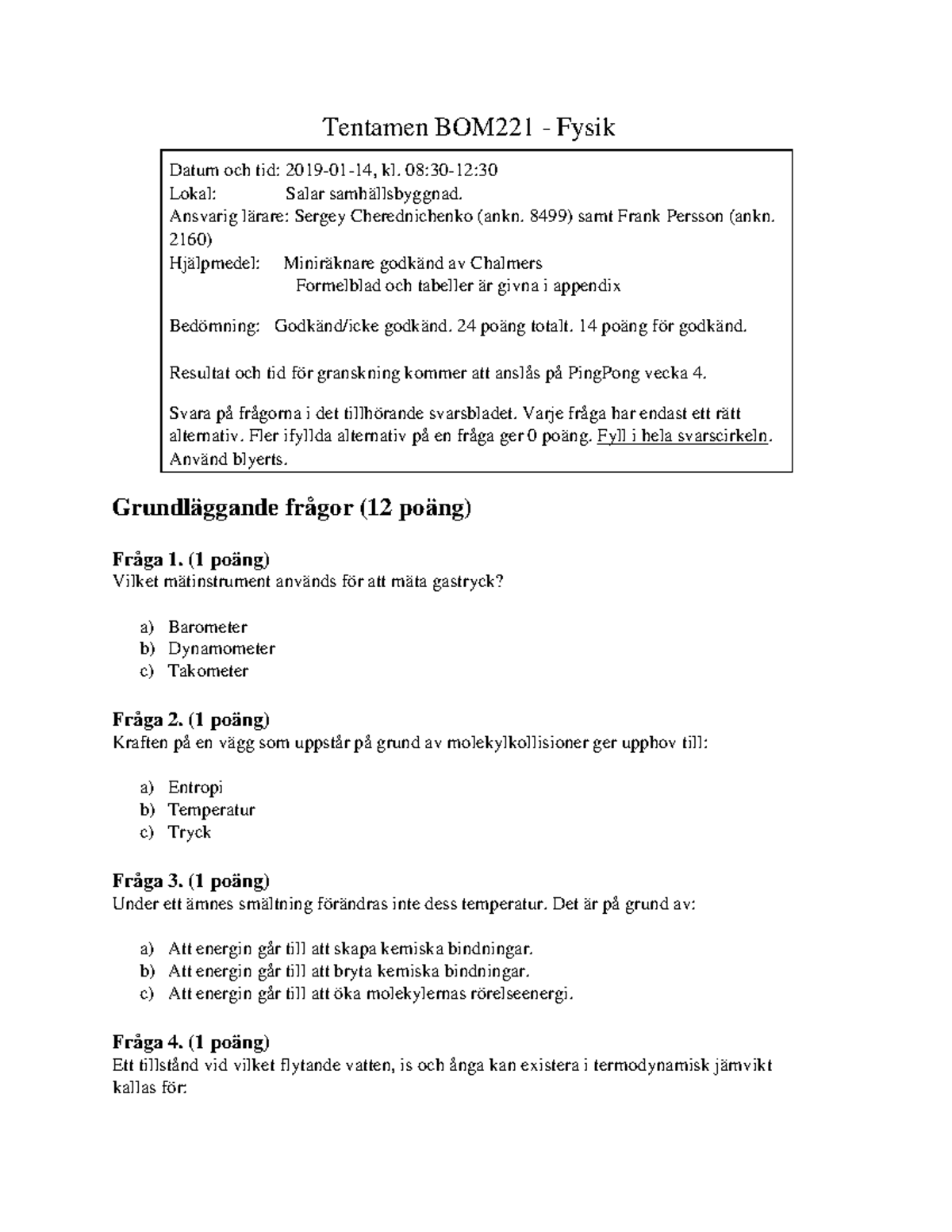 Fysik 190114 Uppgifter - Tentamen BOM221 - Fysik Datum Och Tid: 2019-01 ...