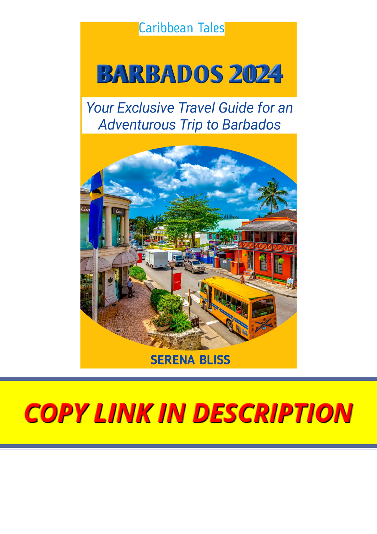 Ebook Download Barbados 2024 Your Exclusive Travel Guide For An   Thumb 1200 1698 