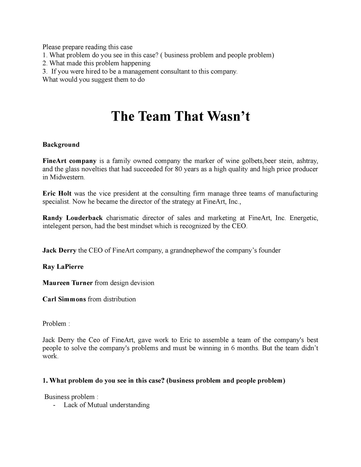 Case 3 - The Team That Wasn't - Please Prepare Reading This Case What 