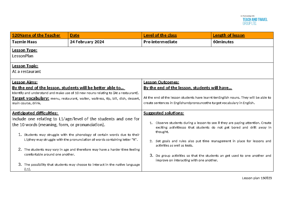 TEFL Assignment Attempt 2 - 520Name of the Teacher Date Level of the ...