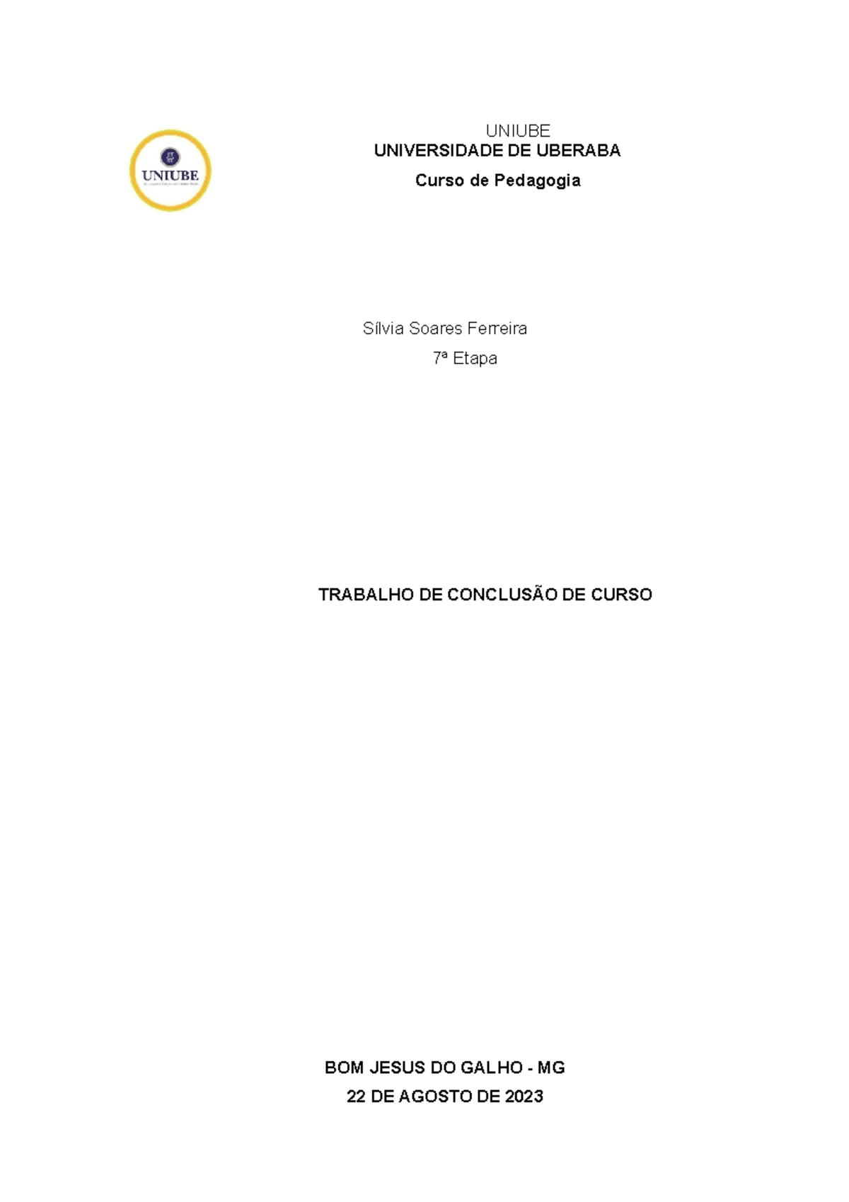 Uniube Trabalho DE Conclusao - UNIUBE UNIVERSIDADE DE UBERABA Curso de ...