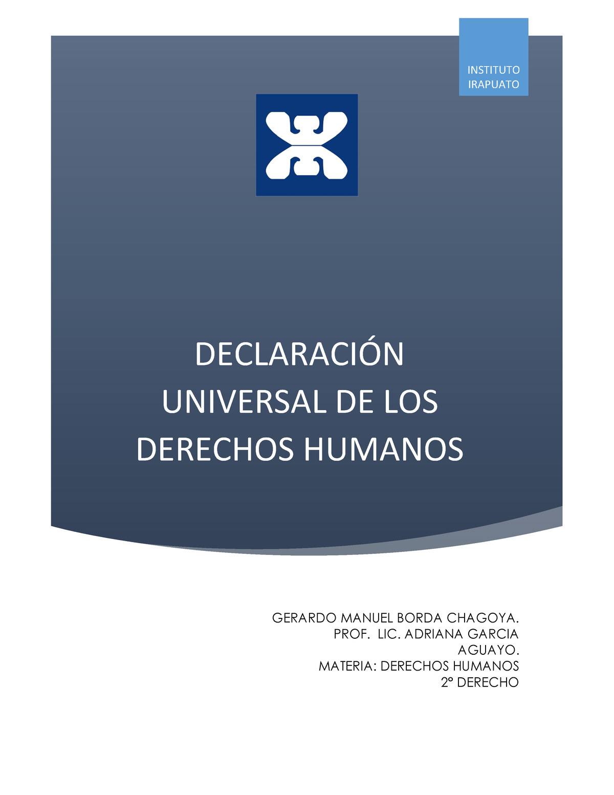 Declaración Universal DE LOS Derechos Humanos - DECLARACI”N UNIVERSAL ...