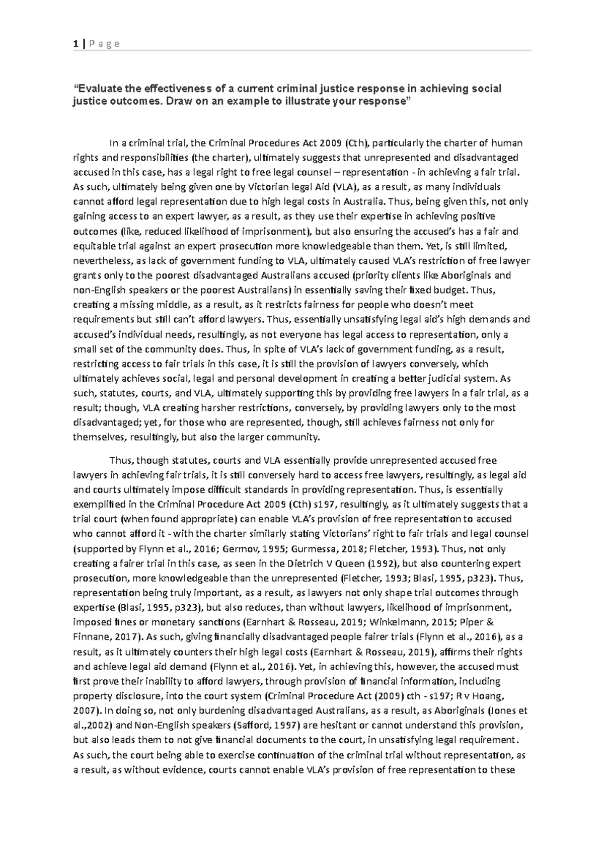 Evaluate the effectiveness of a current criminal justice response in ...