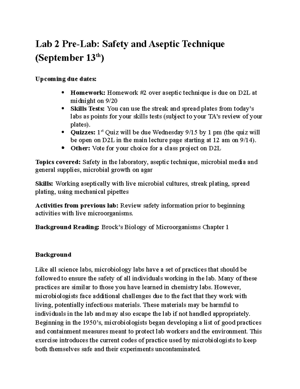 aseptic technique Quizzes 1 st Quiz will be due Wednesday 9/15 by 1