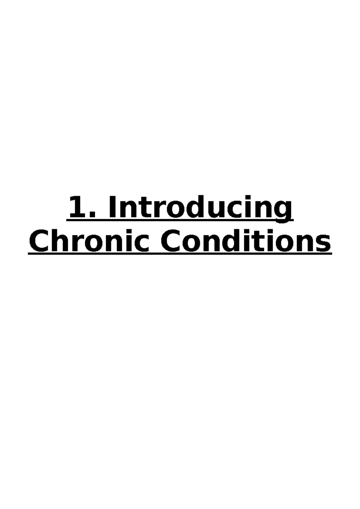 CDM Exam Notes 1. Introducing Chronic Conditions CDM LECTURE NOTES