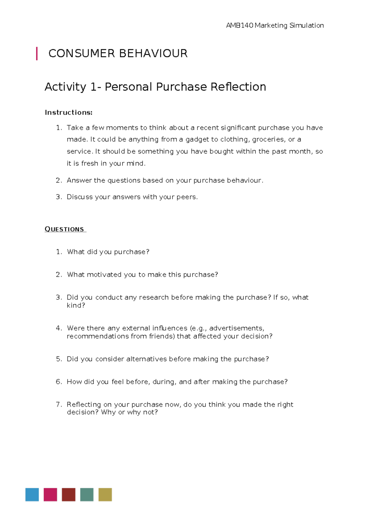 Consumer Behaviour Worksheet - AMB140 Marketing Simulation CONSUMER ...