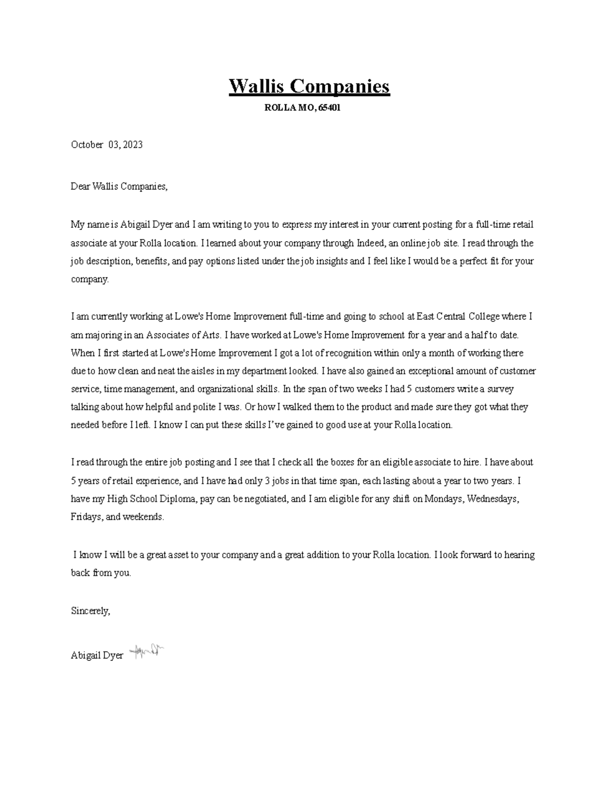 Cover letter Wallis Companies ROLLA MO, 65401 October 03, 2023 Dear Wallis Companies, My name