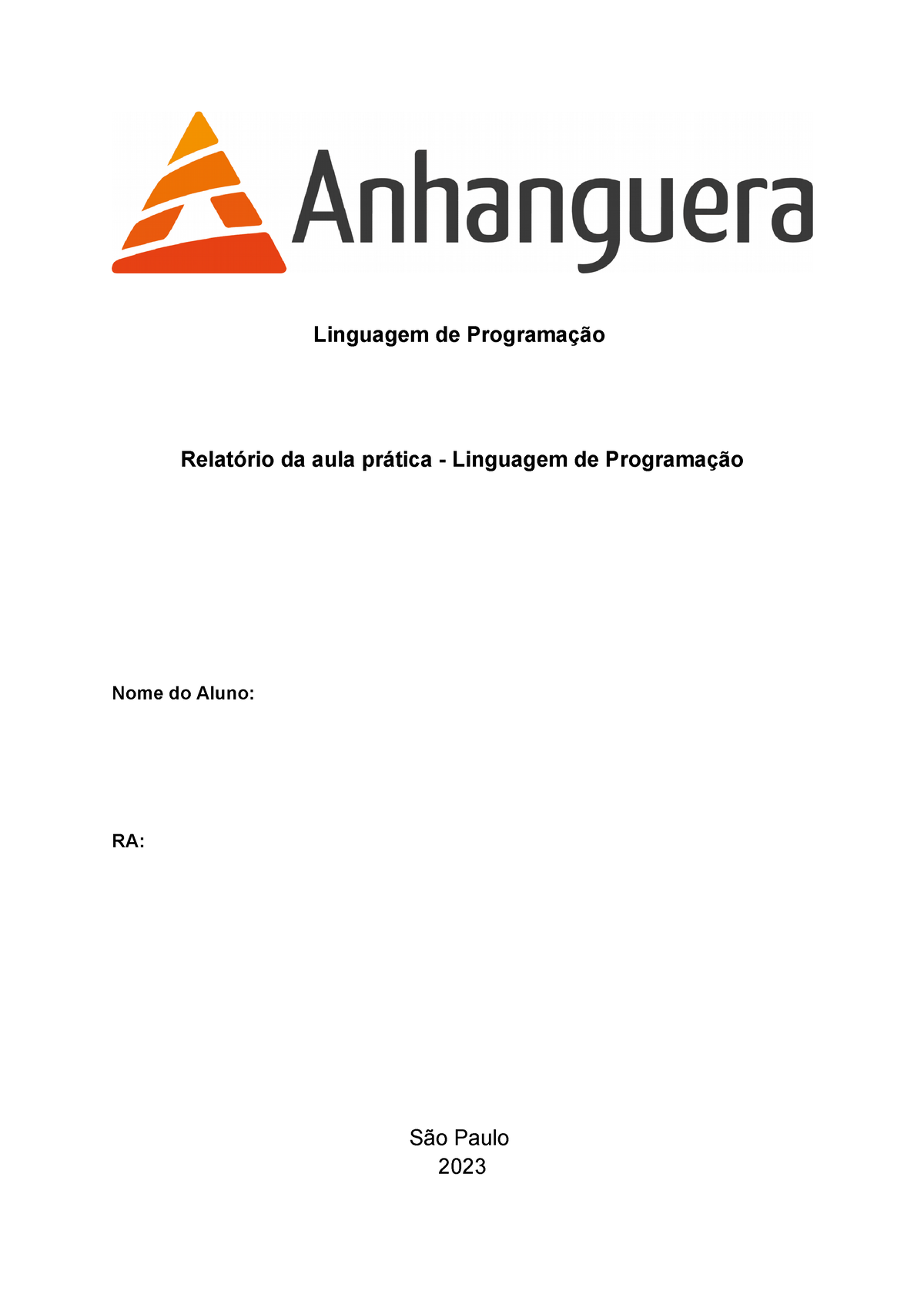 Portifólio Linguagem de Programação Anhanguera Linguagem de Programação Relatório da aula