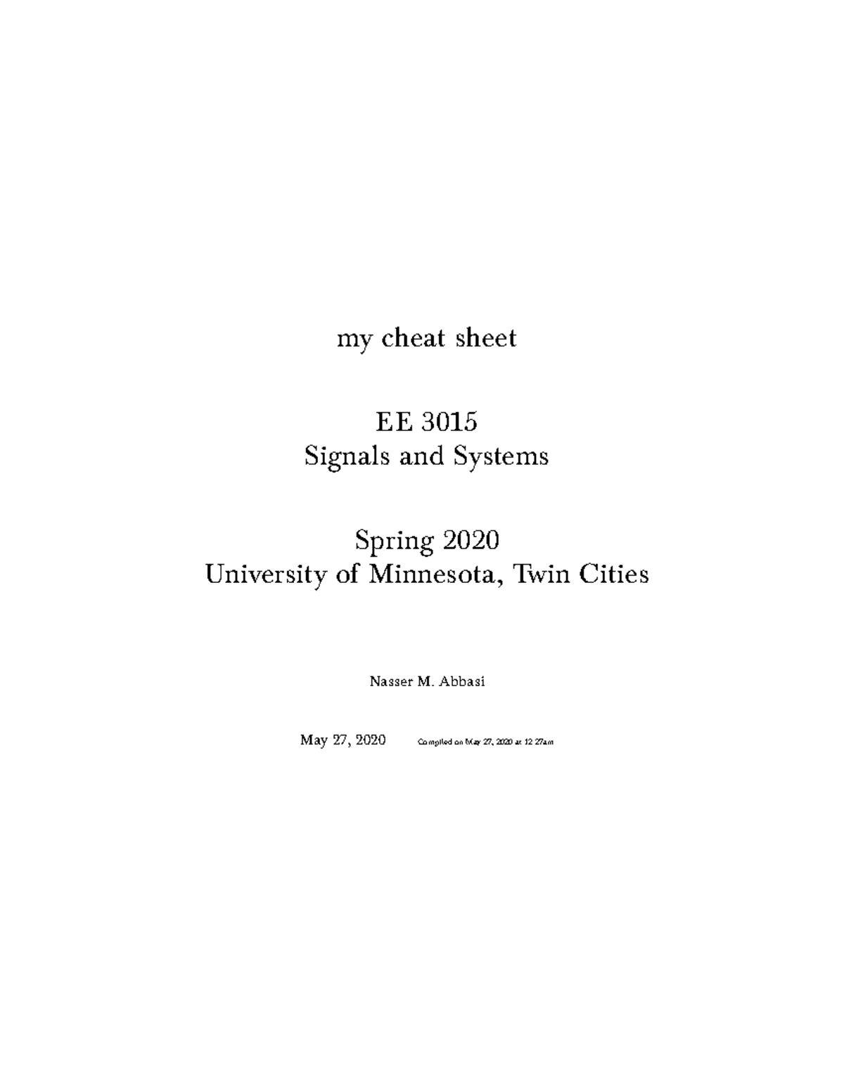 Cheat sheet - my cheat sheet EE 3015 Signals and Systems Spring 2020 ...