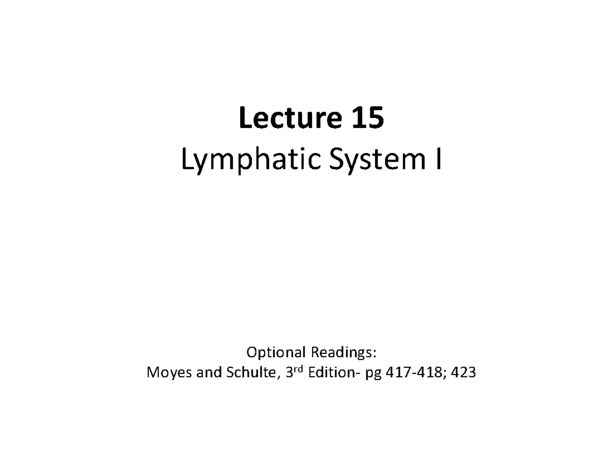 Lecture 15 - Lymphatic System I - Lecture 15 Lymphatic System I ...