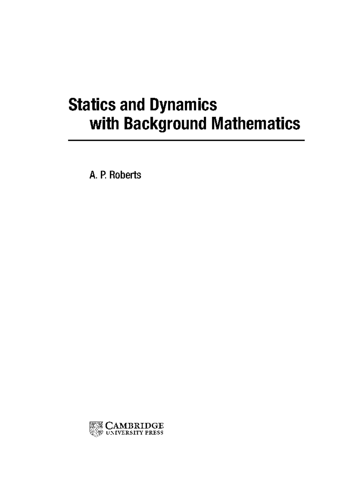 Statics And Dynamics - Statics And Dynamics With Background Mathematics ...