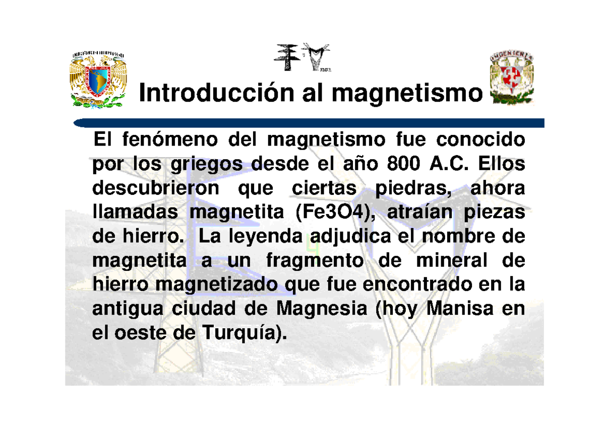 4.1 Y 4.3 Introduccion Al Magnetismo - El Fenómeno Del Magnetismo Fue ...