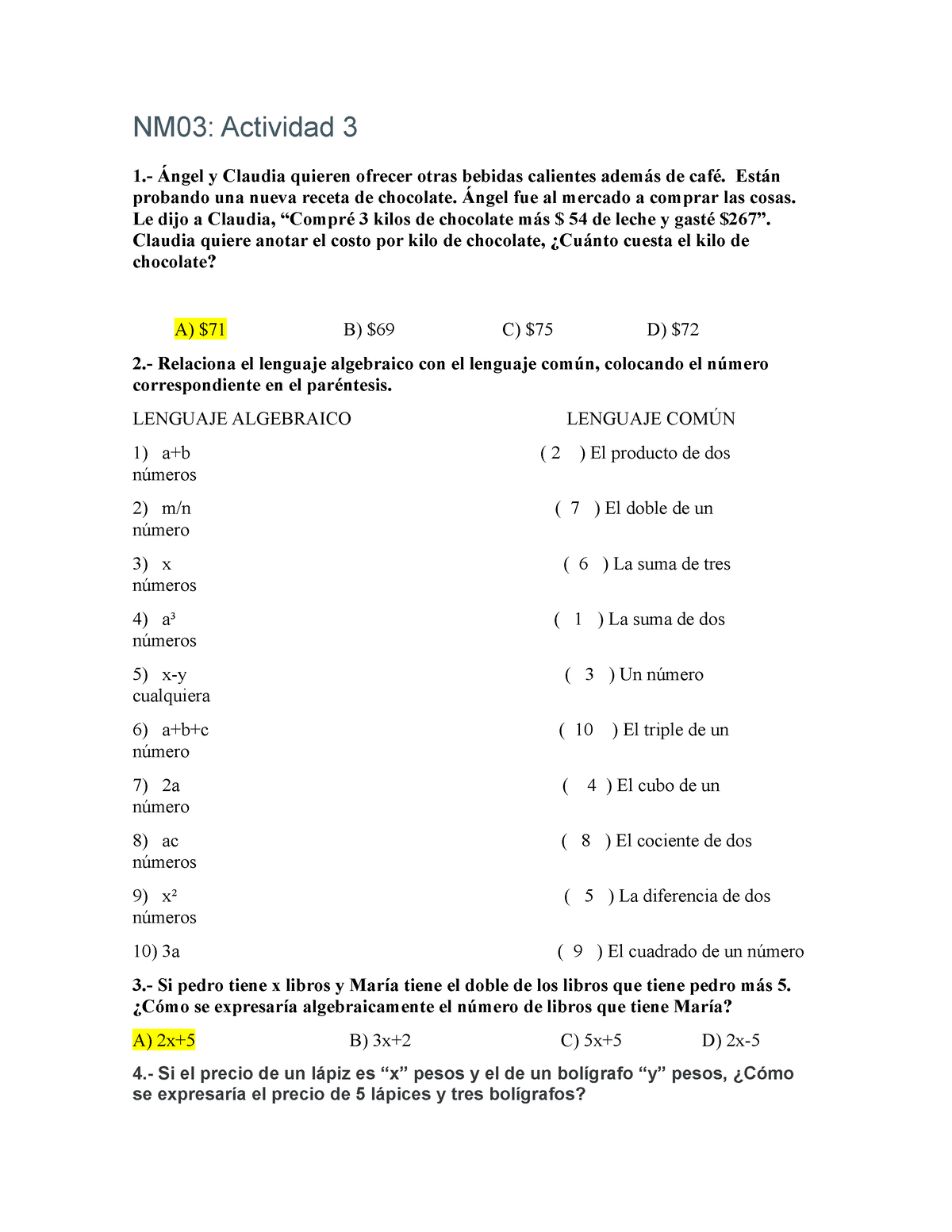 NM03 ACT 3 - Tarea - NM03: Actividad 3 1.- Ángel Y Claudia Quieren ...