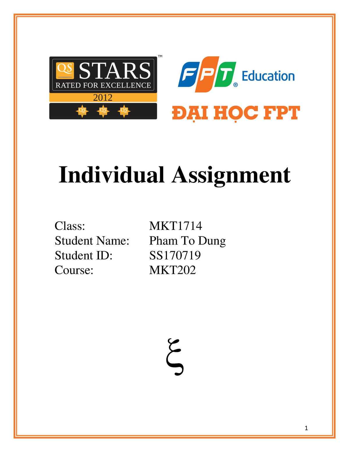 MKT202_Individual - Individual Assignment Class: MKT Student Name: Pham ...